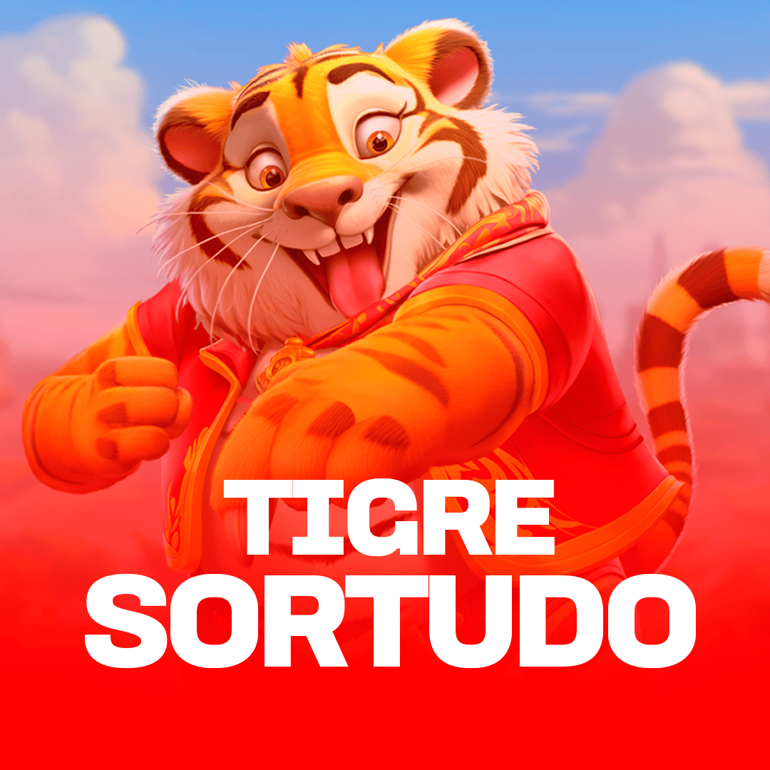 tigre sortudo